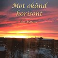 Mot ok�nd horisont
