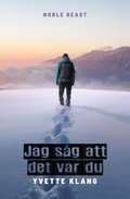 Jag sg att det var du