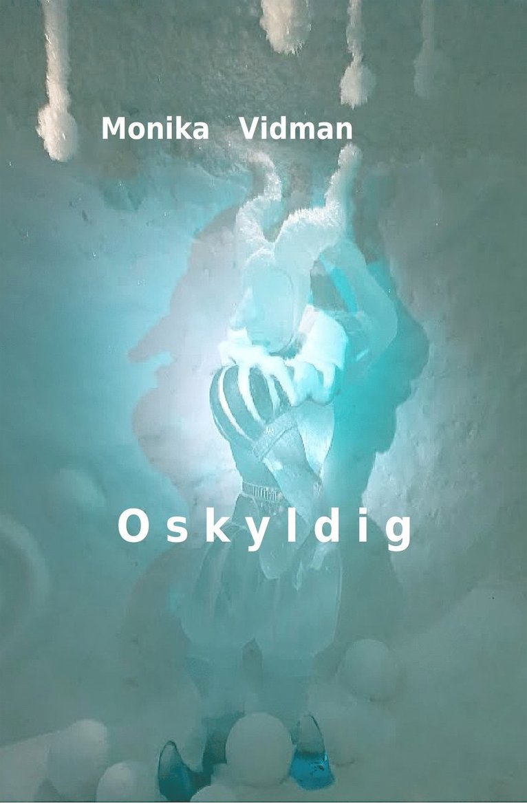 Monika Vidman - Oskyldig, E-bok