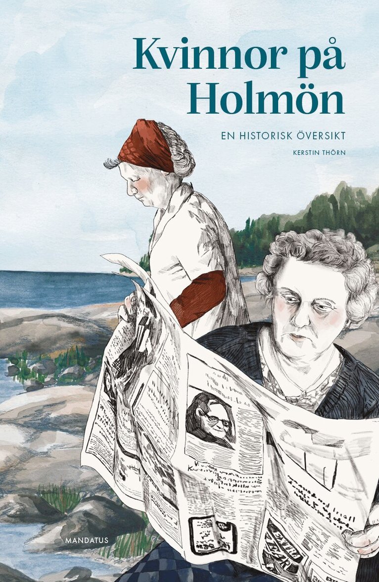Kerstin Thörn - Kvinnor på Holmön : En historisk översikt, Häftad