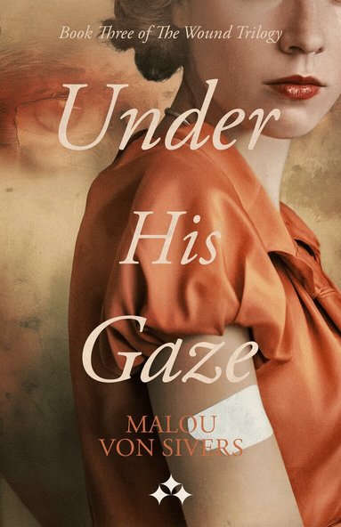Malou von Sivers - Under His Gaze, E-bok