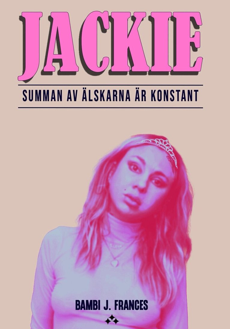 Bambi J. Frances - Jackie : Summan av älskarna är konstant, E-bok