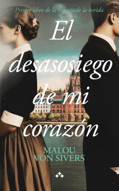 Malou von Sivers - El desasosiego de mi corazon, E-bok