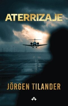 Jörgen Tilander - Aterrizaje, Häftad. Tillgänglighet: Kommande