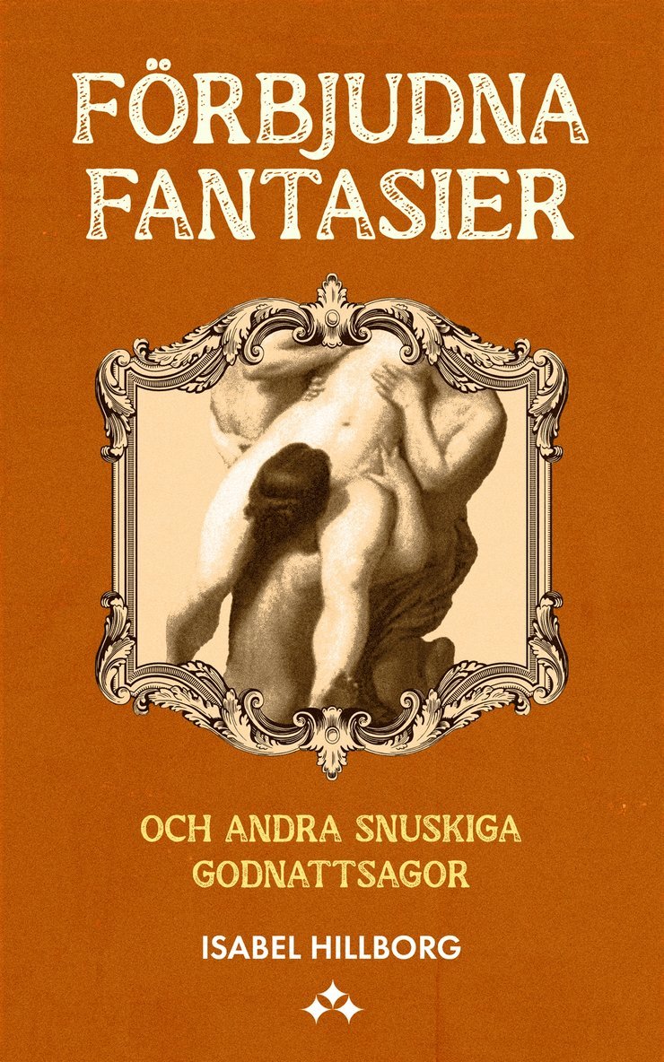 Isabel Hillborg - Förbjudna fantasier och andra snuskiga godnattsagor, E-bok