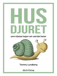Husdjuret som n�stan ingen vet vad det heter