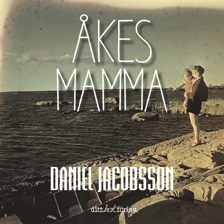 Daniel Jacobsson - Åkes mamma, Ljudbok