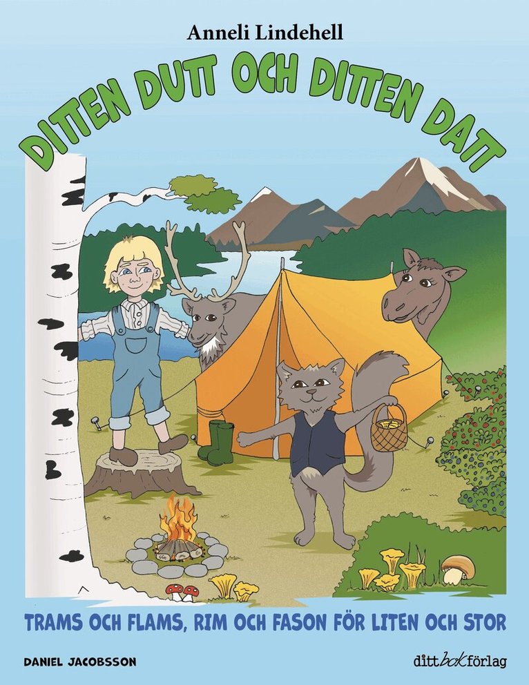 Anneli Lindehell - Ditten Dutt och Ditten Datt, bok 4, Inbunden