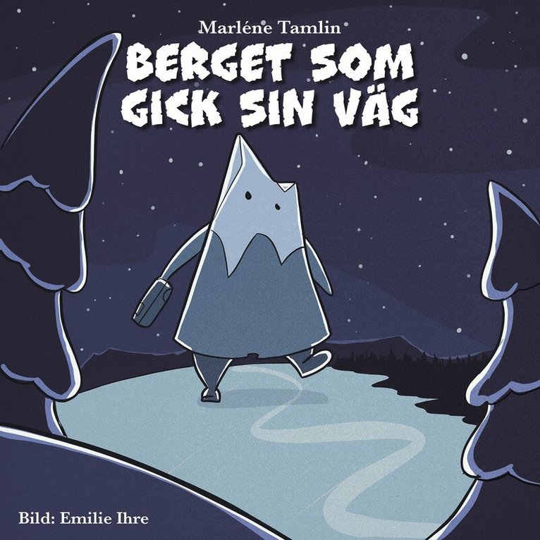 Marléne Tamlin - Berget som gick sin väg, Ljudbok