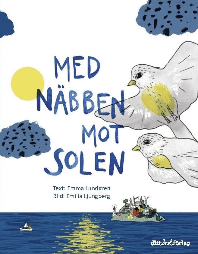 Emma Lundgren - Med näbben mot solen, Inbunden
