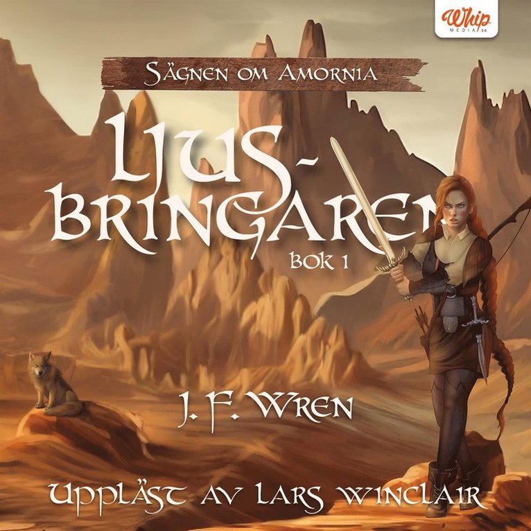 J.F. Wren - Ljusbringaren, Ljudbok