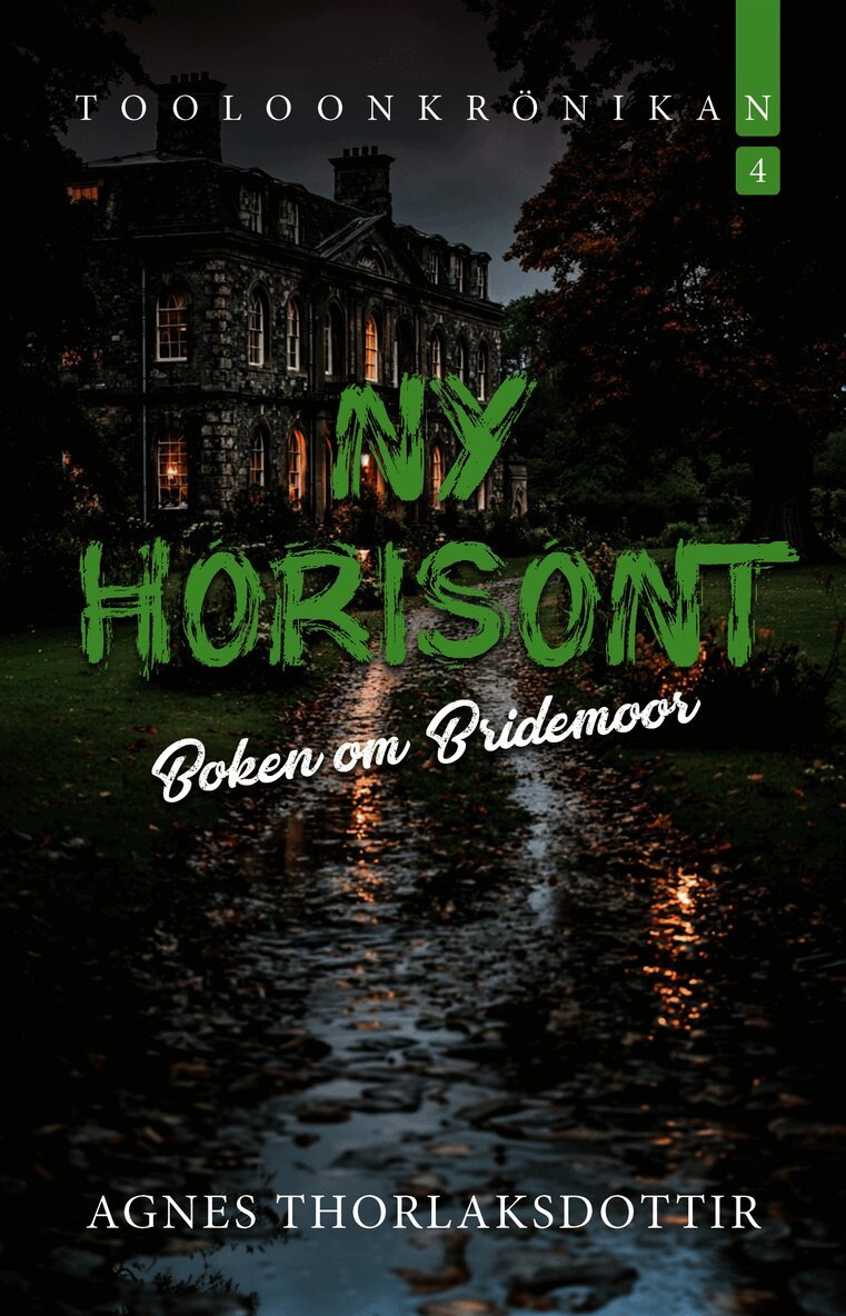 Agnes Thorlaksdottir - Ny horisont : Boken om Bridemoor, E-bok