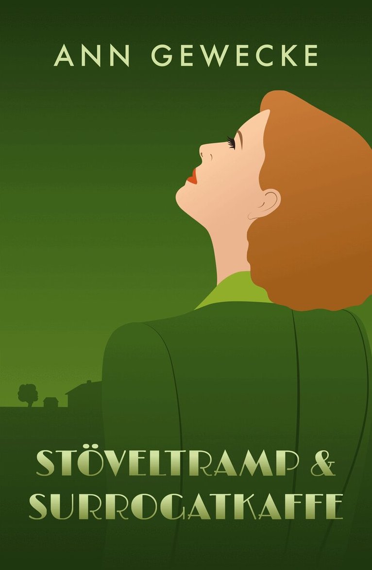 Ann Gewecke - Stöveltramp & surrogatkaffe, E-bok. Tillgänglighet: Lägg i varukorg