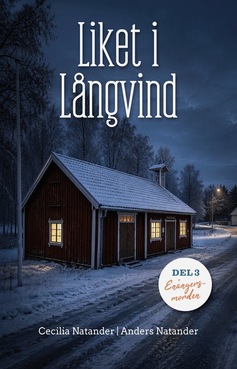 Cecilia Natander, Anders Natander - Liket i Långvind, Häftad. Tillgänglighet: Kommande