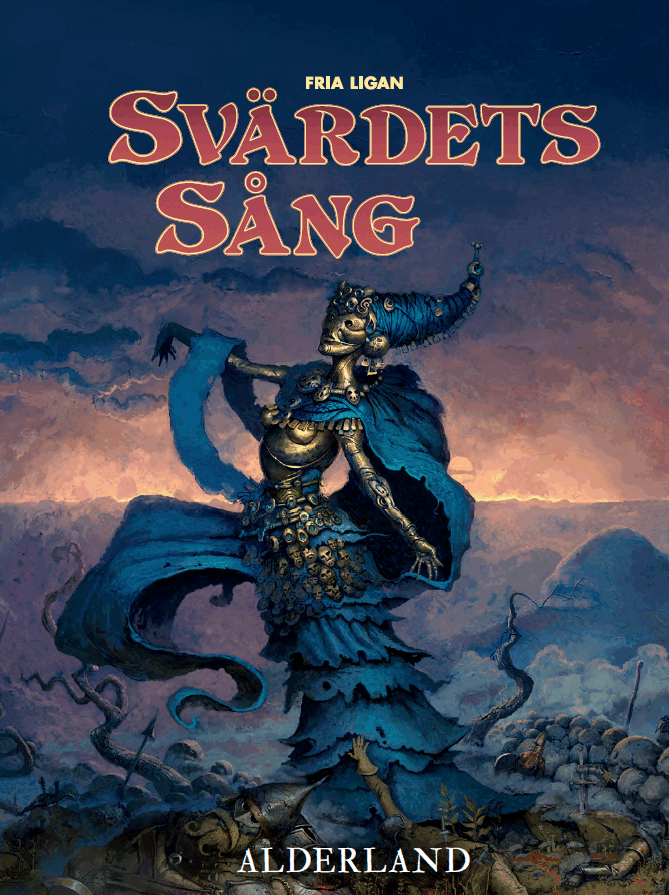 Erik Granström - Svärdets sång: Alderland, Inbunden. Tillgänglighet: Kommande