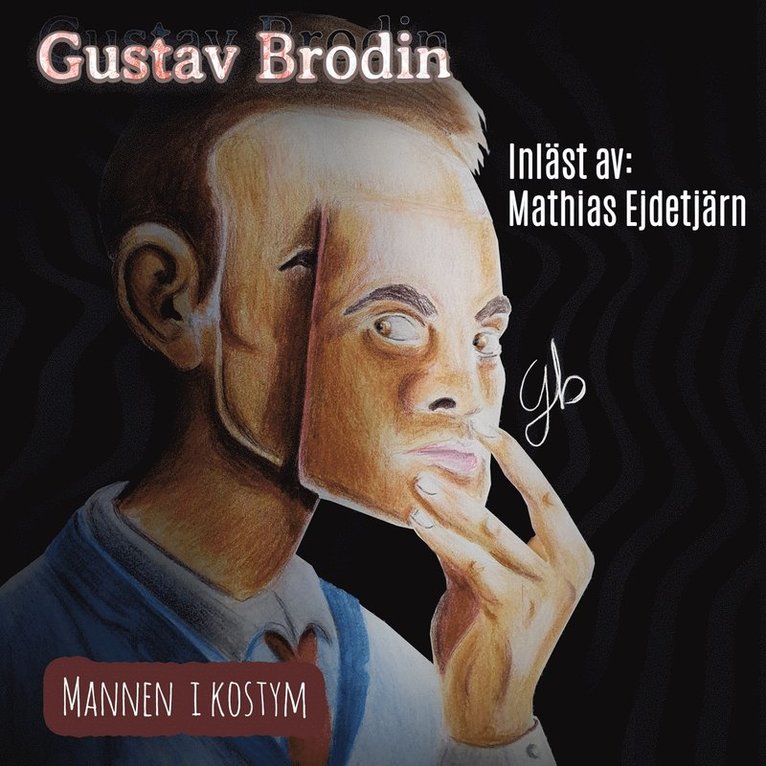 Gustav Brodin - Mannen i kostym, Ljudbok