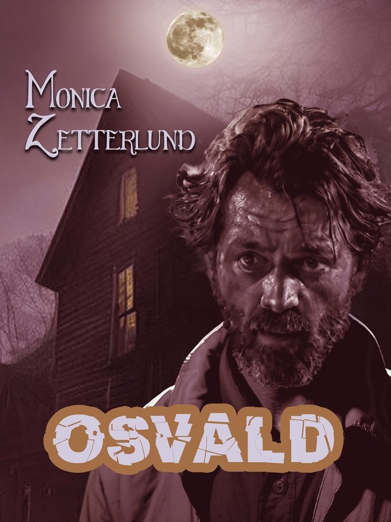 Monica Zetterlund - Osvald, E-bok