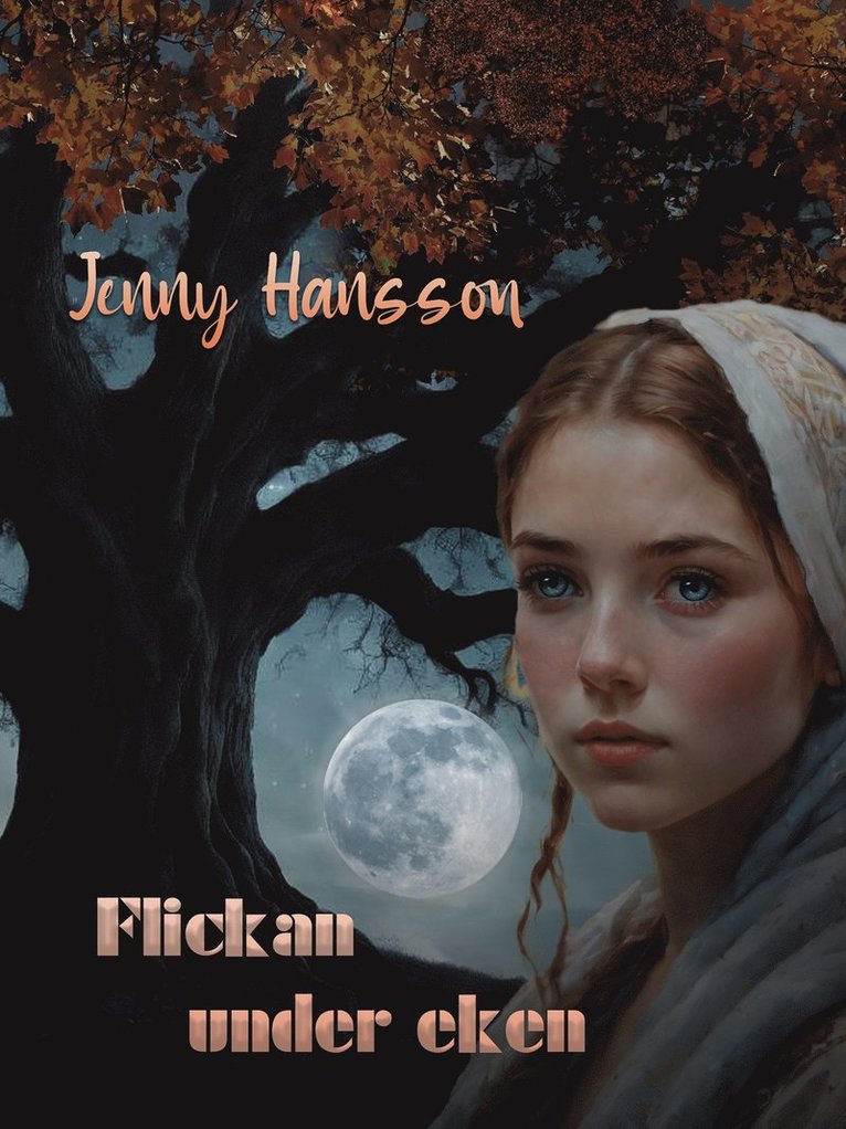 Jenny Hansson - Flickan under eken, E-bok