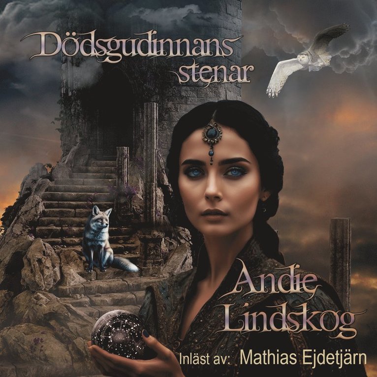Andie Lindskog - Dödsgudinnans stenar, Ljudbok
