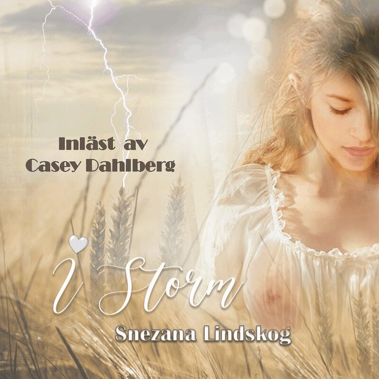 Snezana Lindskog - I storm - Historisk erotisk novell, Ljudbok