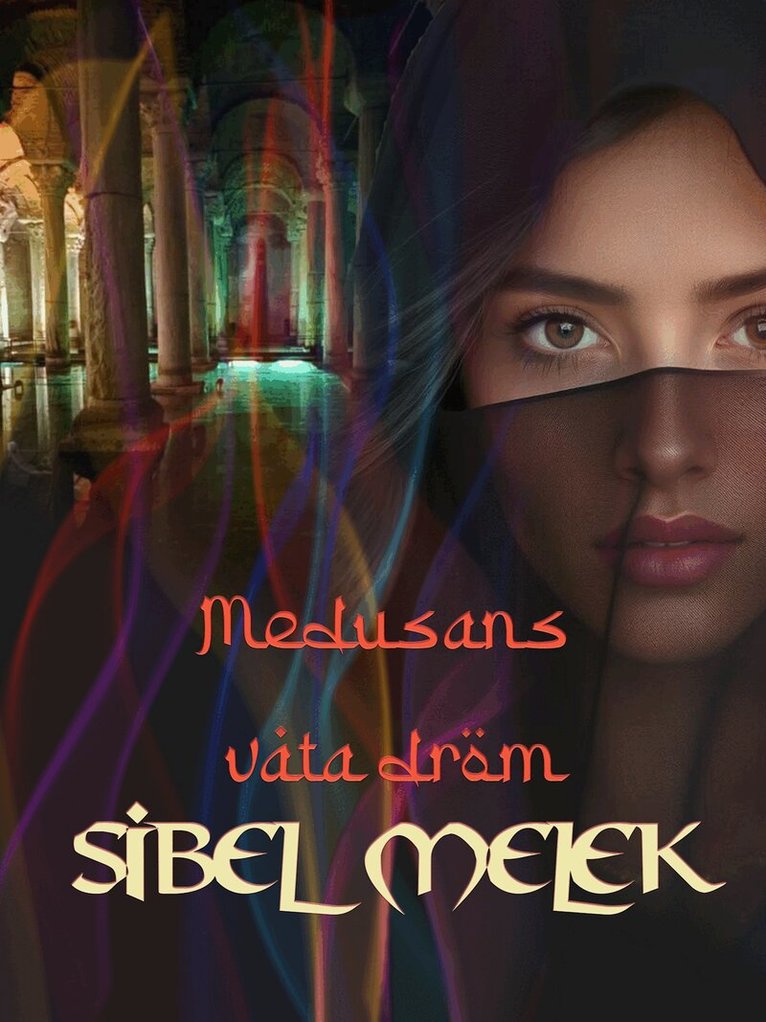 Sibel Melek - Medusans våta dröm, E-bok