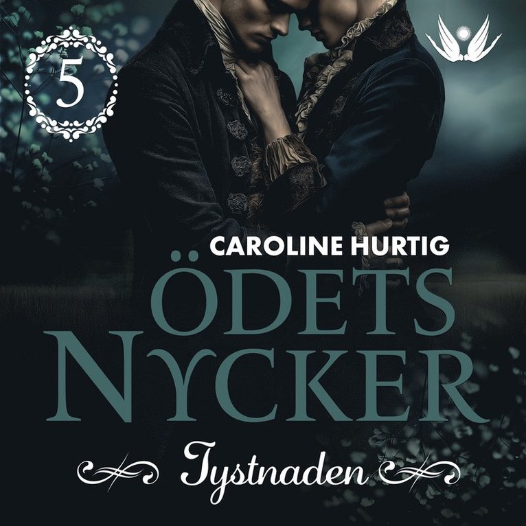 Caroline Hurtig - Ödets nycker: Tystnaden, Ljudbok