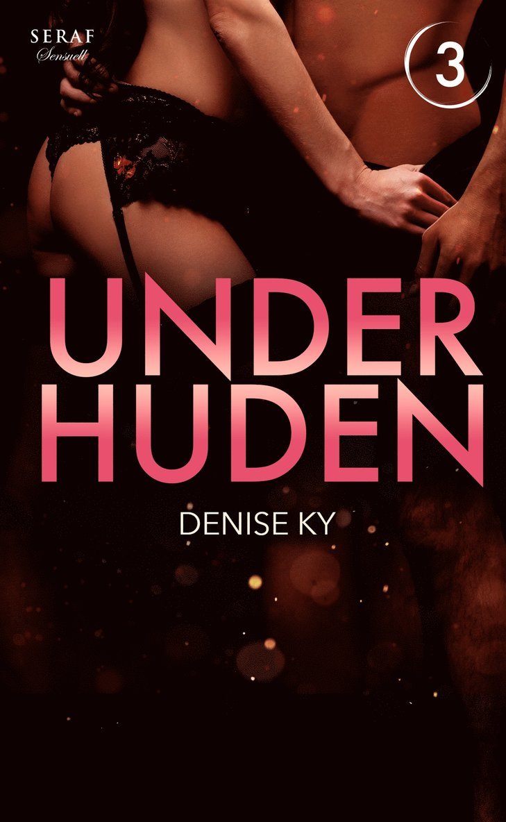 Denise Ky - Under huden, E-bok