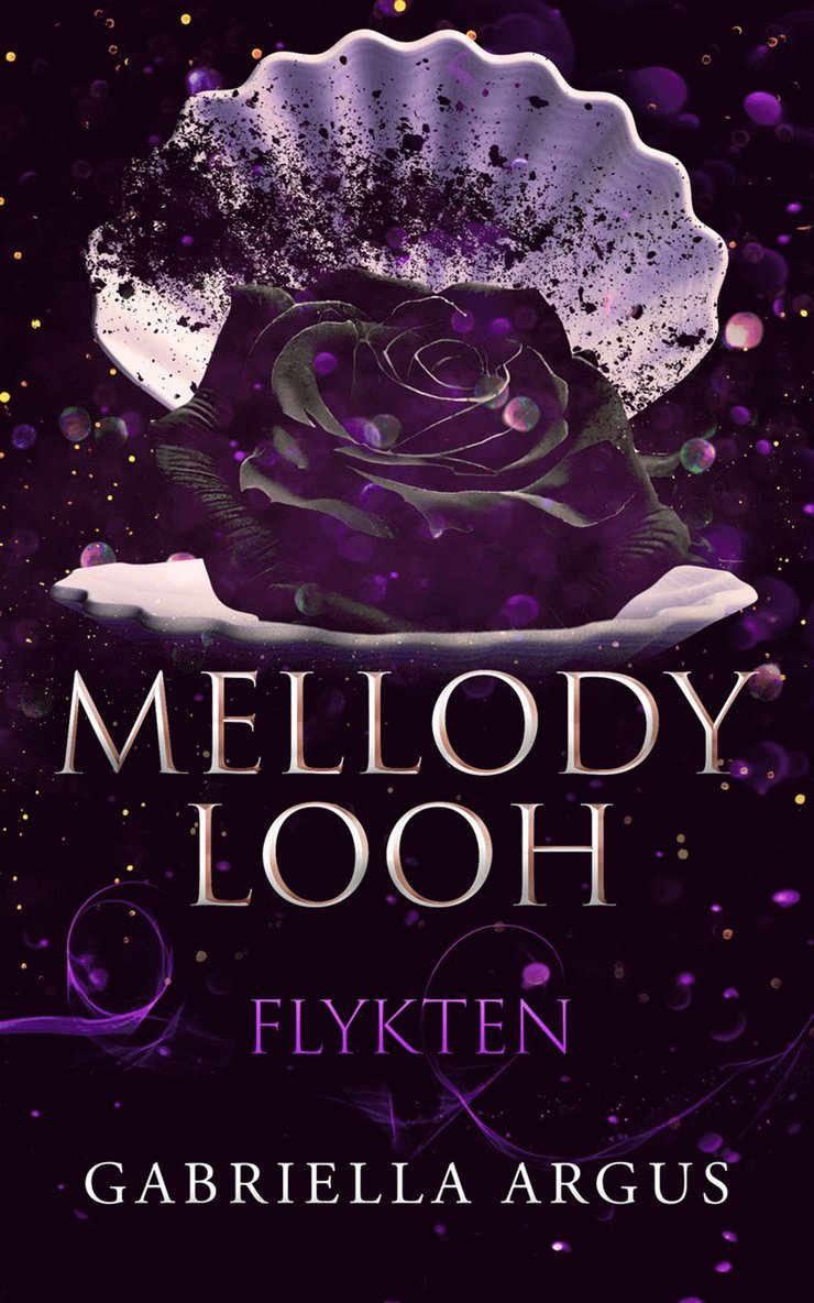 Gabriella Argus - Mellody Looh - Flykten, E-bok