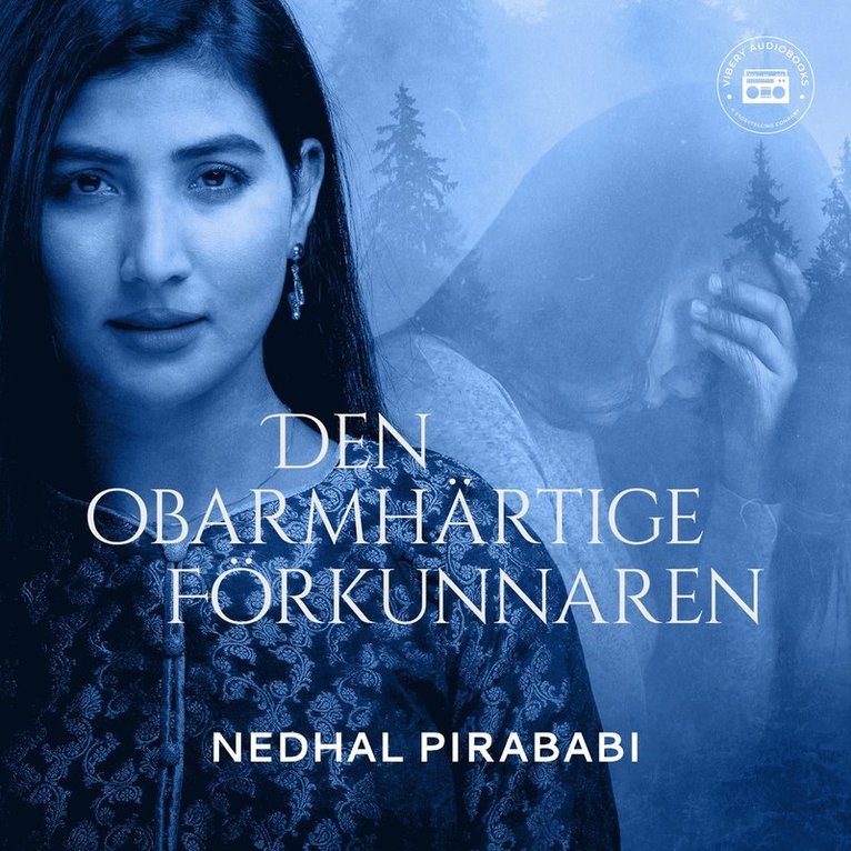 Nedhal Pirababi - Den obarmhärtige förkunnaren, Ljudbok