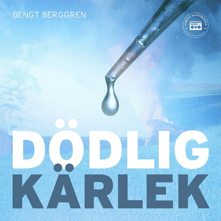 Bengt Berggren - Dödlig Kärlek, Ljudbok