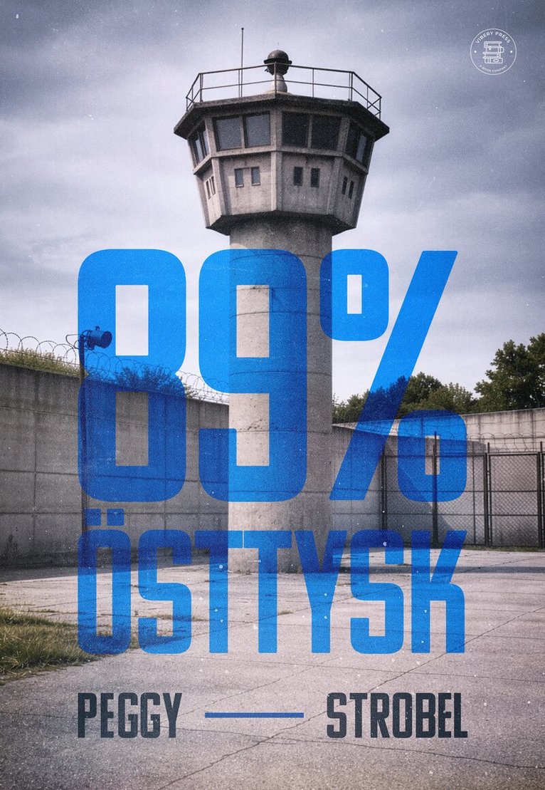 Peggy Strobel - 89% östtysk, Häftad