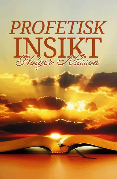 Holger Nilsson - Profetisk insikt, Häftad