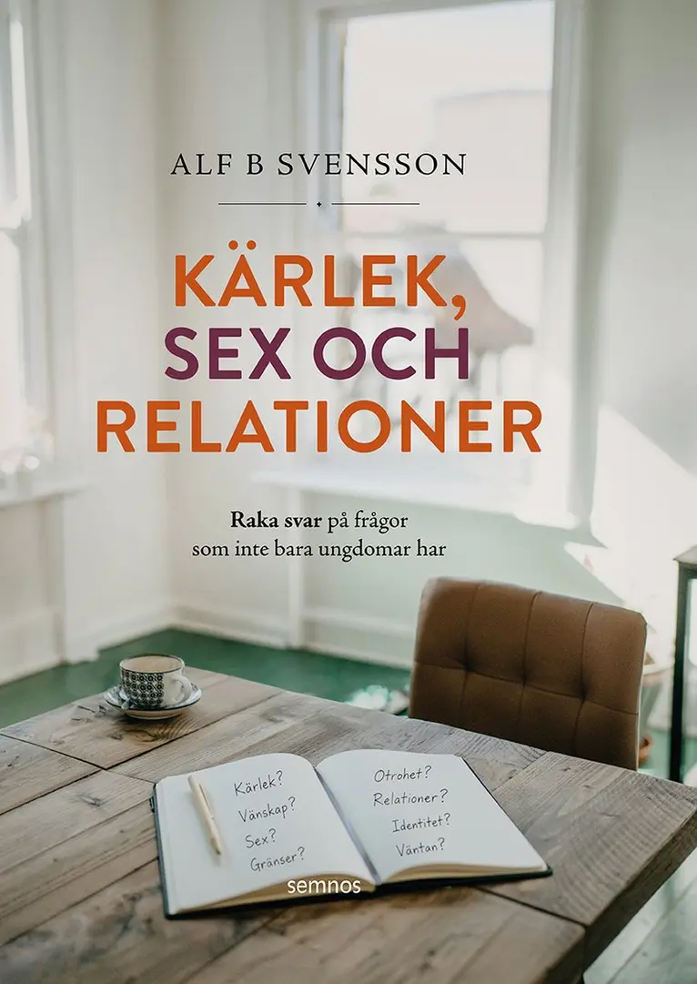Alf B Svensson - Kärlek, sex och relationer, Kartonnage. Tillgänglighet: Kommande