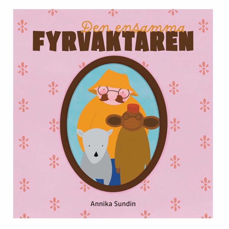 Annika Sundin, Malin Roca Ahlgren - Den ensamma fyrvaktaren, E-bok