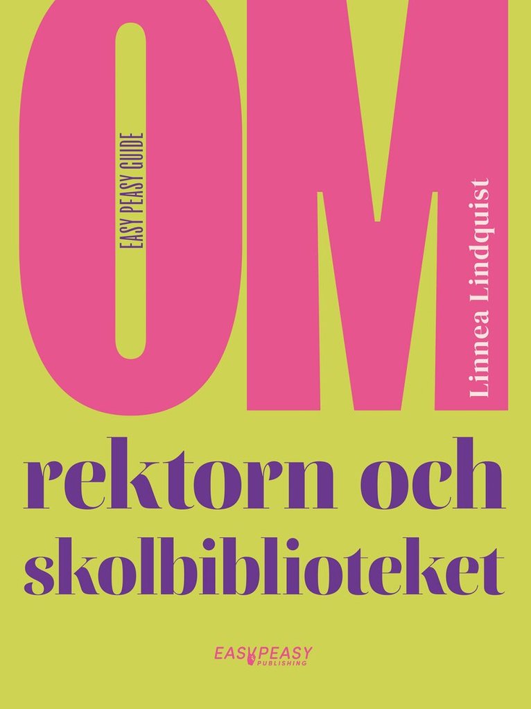 Linnea Lindquist - Om rektorn och skolbiblioteket, E-bok