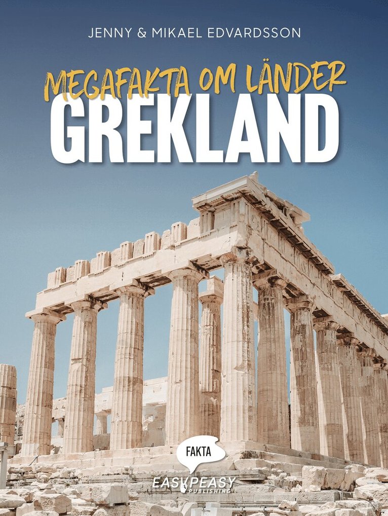 Jenny Edvardsson, Mikael Edvardsson - Megafakta om länder. Grekland, E-bok