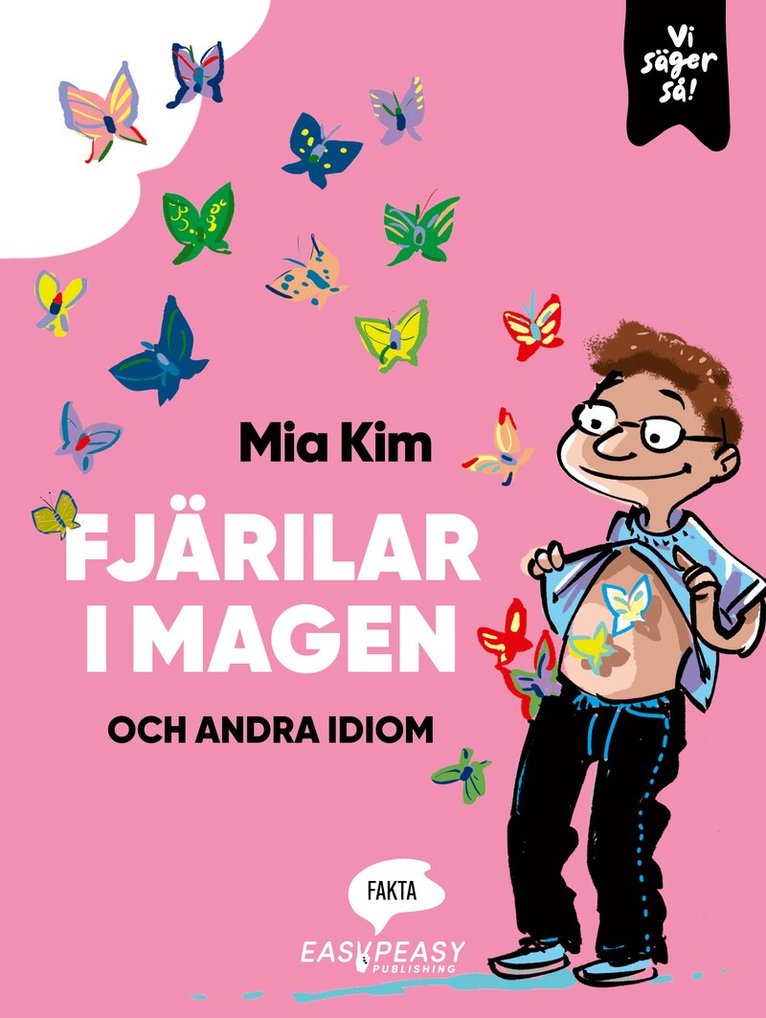 Mia Kim - Fjärilar i magen och andra idiom, E-bok