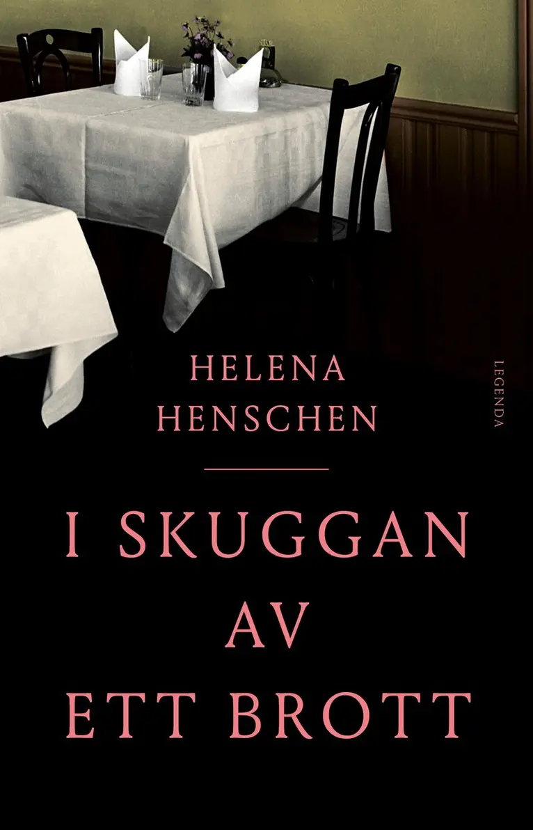 Helena Henschen - I skuggan av ett brott, Häftad. Tillgänglighet: Kommande