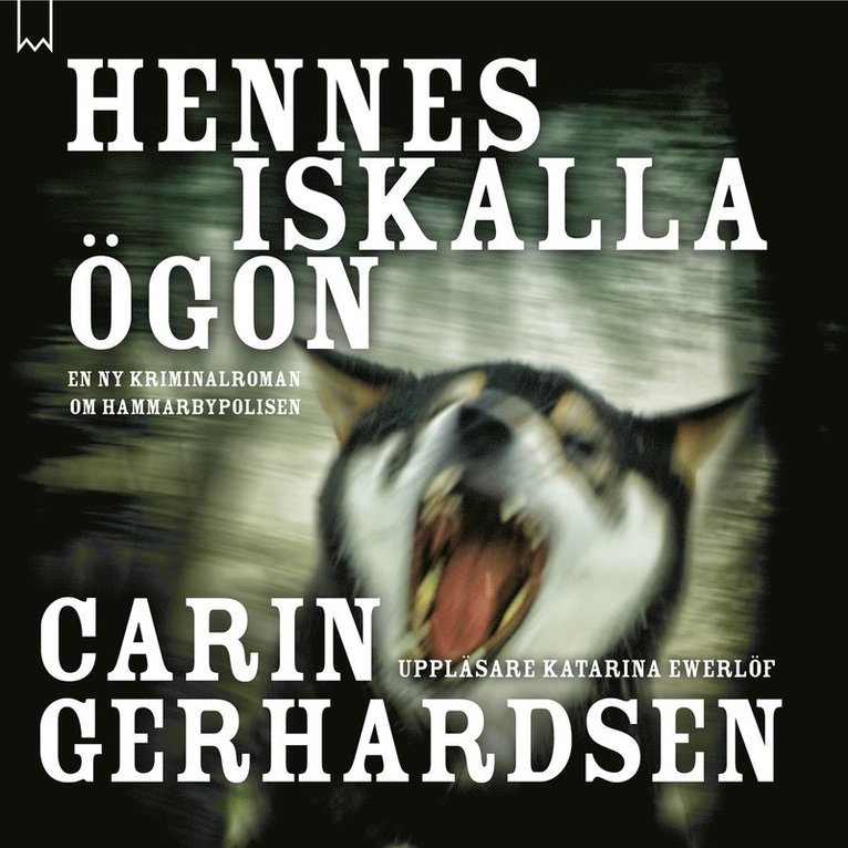 Carin Gerhardsen - Hennes iskalla ögon, Ljudbok