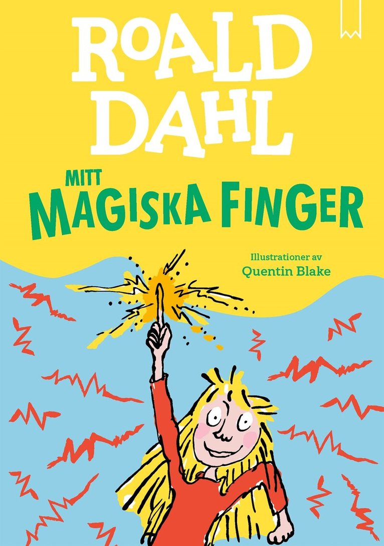 Roald Dahl - Mitt magiska finger, E-bok