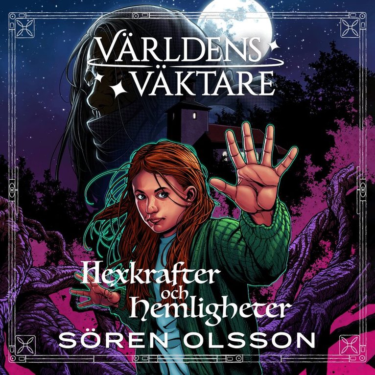 Sören Olsson - Hexkrafter och hemligheter, Ljudbok