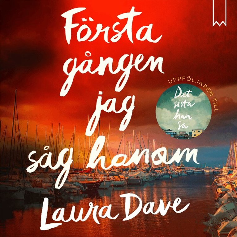 Laura Dave - Första gången jag såg honom, Ljudbok