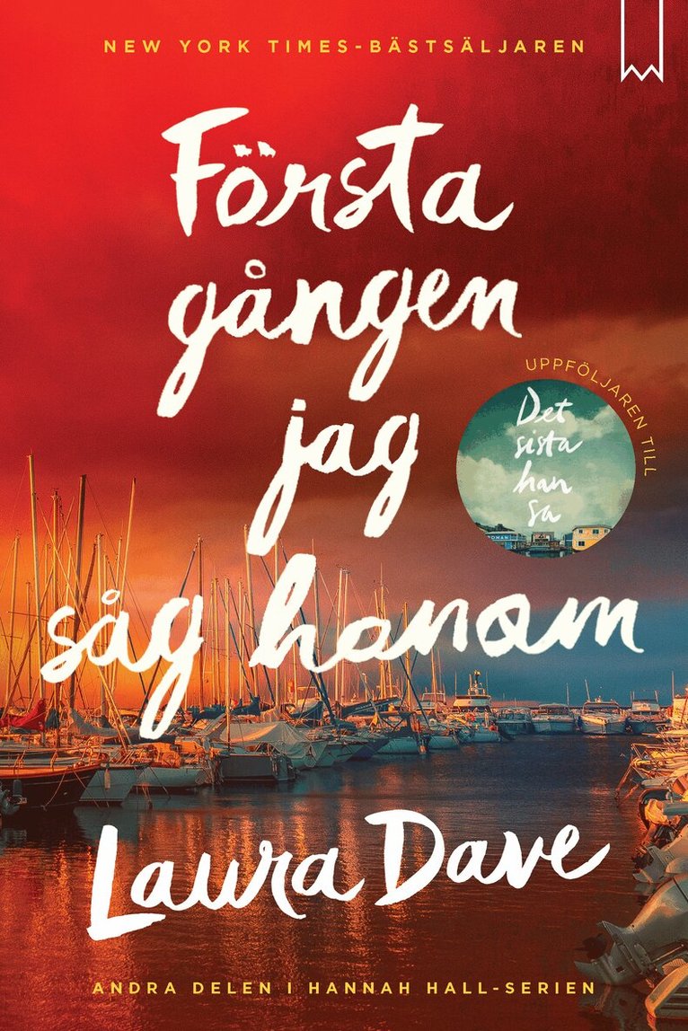 Laura Dave - Första gången jag såg honom, E-bok. Tillgänglighet: Lägg i varukorg