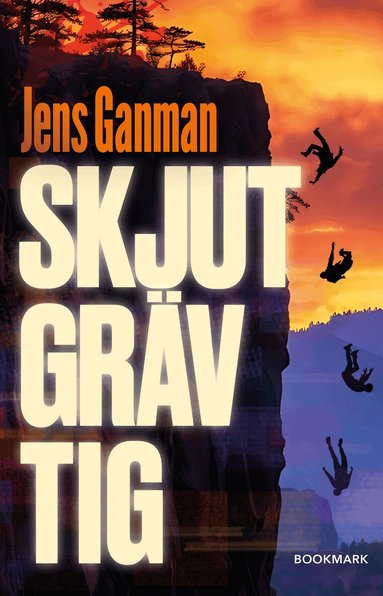 Jens Ganman - Skjut Gräv Tig, E-bok. Tillgänglighet: Lägg till