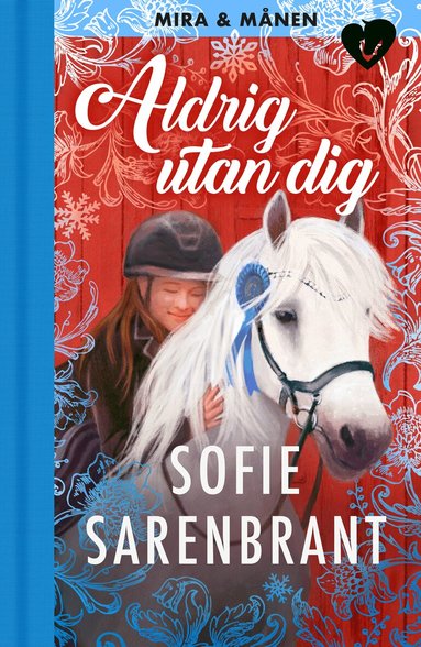Sofie Sarenbrant - Aldrig utan dig, Inbunden