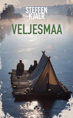 Steffen Kjaer - Veljesmaa, E-bok