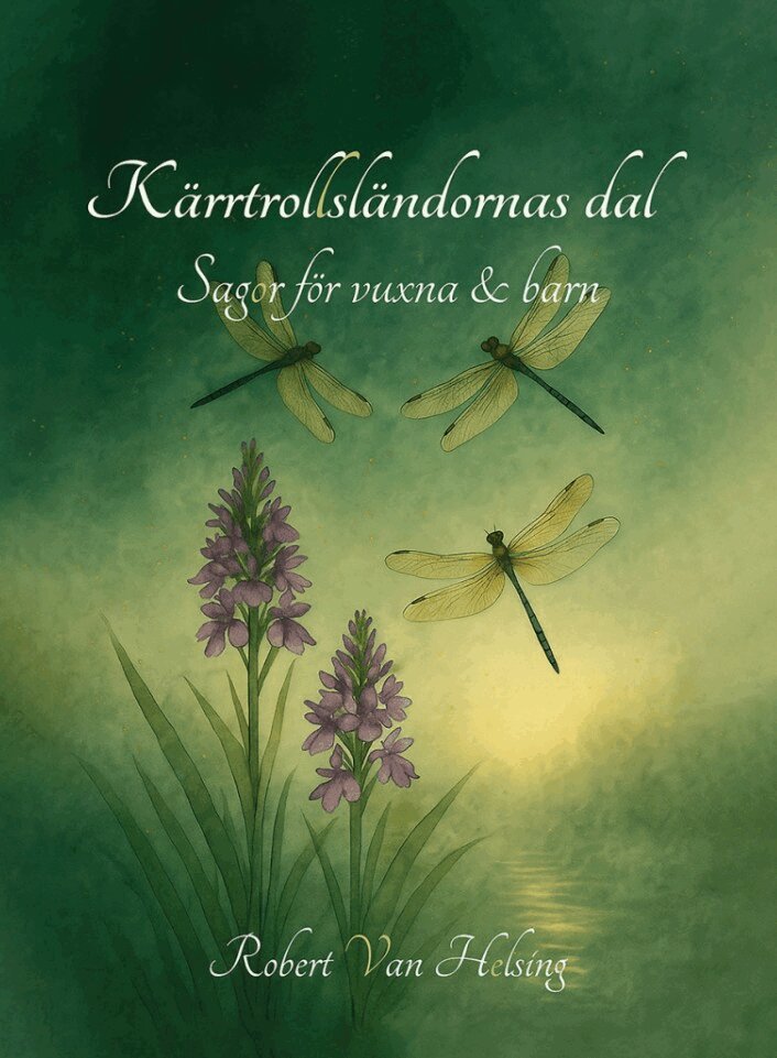 Robert Van Helsing - Kärrtrollsländornas dal, Inbunden