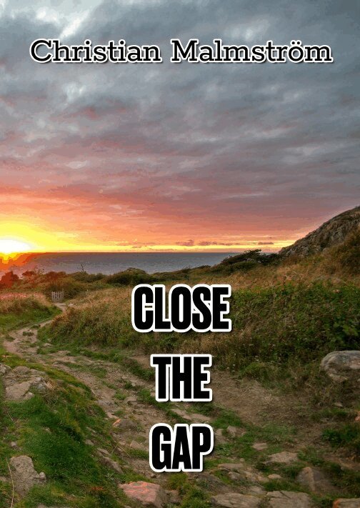 Christian Malmström - Close the gap, Häftad