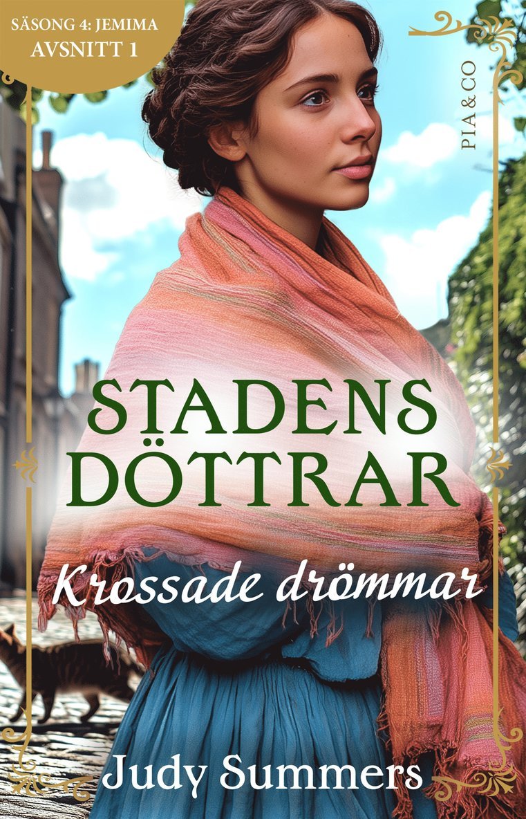 Judy Summers - Krossade drömmar (S4E1 Stadens döttrar), E-bok