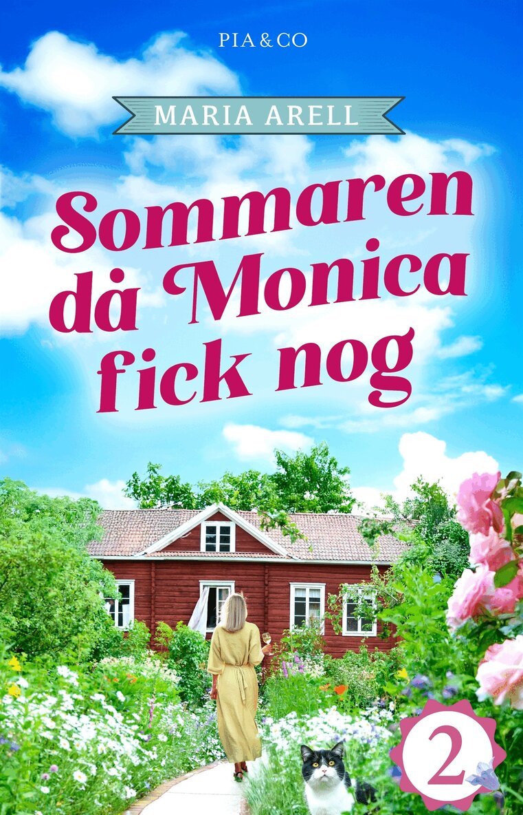 Maria Arell - Sommaren då Monica fick nog : Grannsämja?, E-bok
